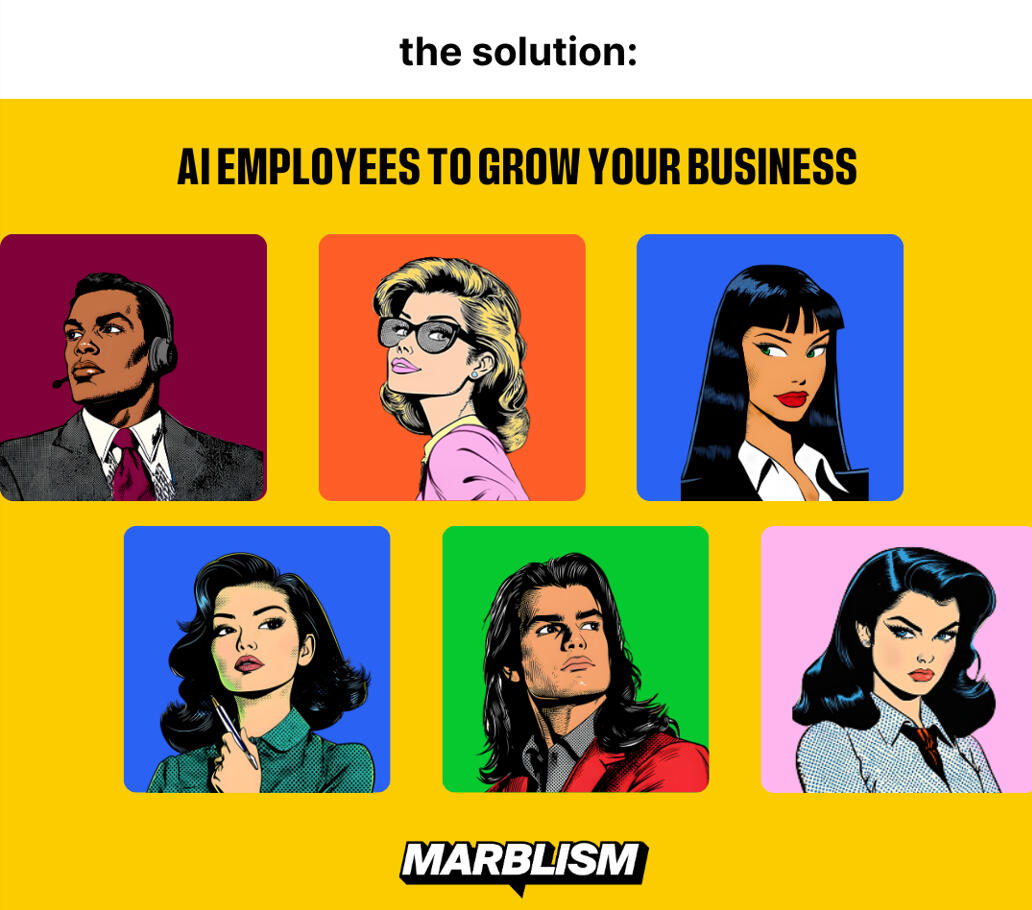 The solution: AI Employees to grow your business - meet your Marblism AI team